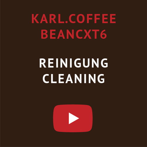 tutorial reinigung karl.coffeeBEAN'CXT6